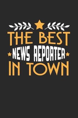 Book cover for The Best News Reporter in Town