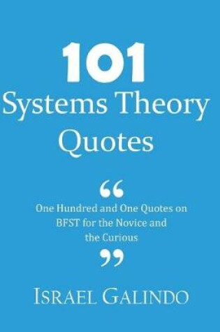 Cover of 101 Systems Theory Quotes