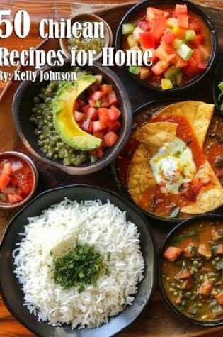 Cover of 50 Chilean Recipes for Home