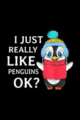 Book cover for I Just Really Like Penguins Ok