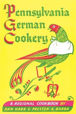 Cover of Pennsylvania German Cookery