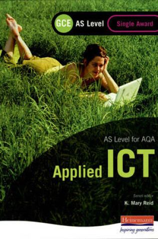 Cover of AQA AS GCE Applied ICT Single Award