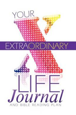 Cover of Your Extraordinary Life Journal and Bible Reading Plan