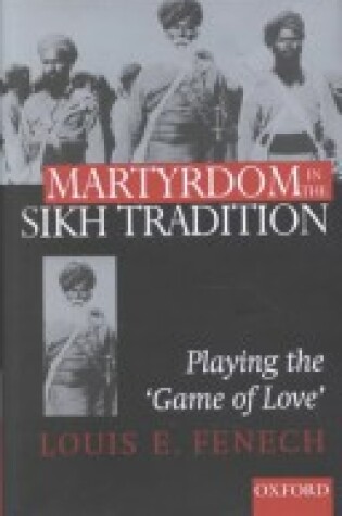 Cover of Martyrdom in the Sikh Tradition