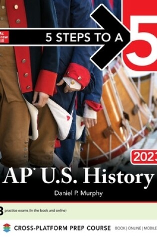 Cover of 5 Steps to a 5: AP U.S. History 2023