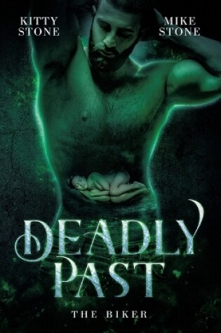 Cover of Deadly Past - The Biker