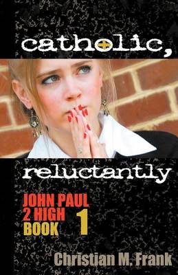 Book cover for Catholic, Reluctantly