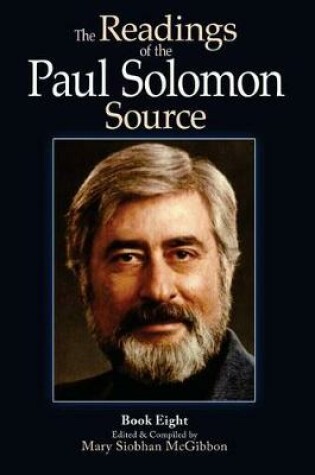 Cover of The Readings of the Paul Solomon Source Book 8