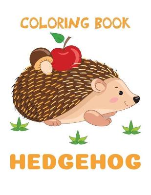 Book cover for Coloring Book Hedgehog