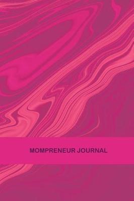 Book cover for Mompreneur Journal Pink