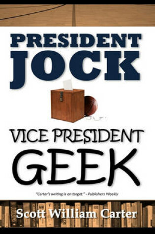 Cover of President Jock, Vice President Geek