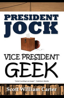Book cover for President Jock, Vice President Geek