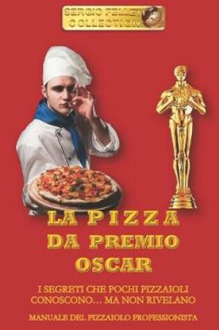 Cover of La Pizza Da Premio Oscar