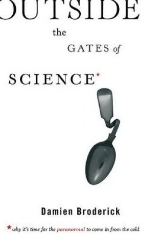 Cover of Outside the Gates of Science