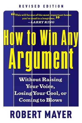 Book cover for How to Win Any Argumant