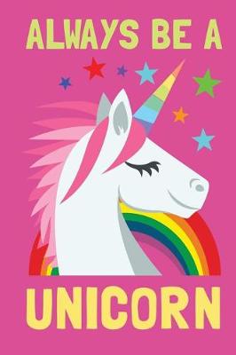 Book cover for Always Be a Unicorn