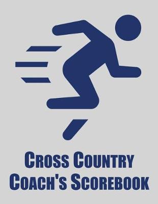Book cover for Cross Country Coach's Scorebook