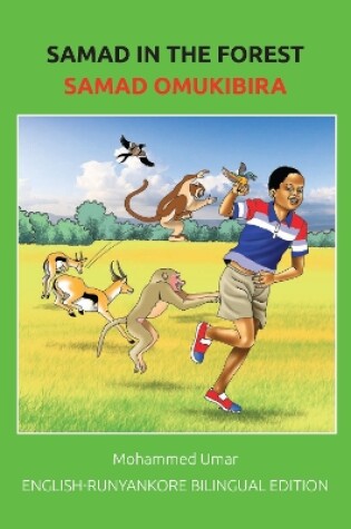 Cover of Samad in the Forest: English-Runyankore Bilingual Edition