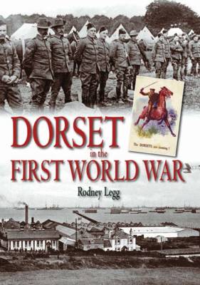 Book cover for Dorset in the First World War