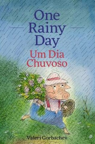 Cover of One Rainy Day / Um Dia Chuvoso