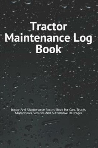 Cover of Tractor Maintenance Log Book