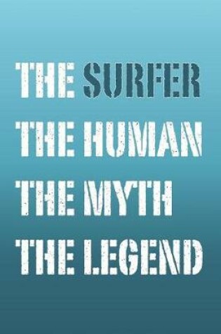 Cover of The Surfer Myth and Legend Lined Notebook