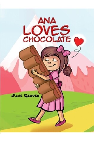 Cover of Ana Loves Chocolate