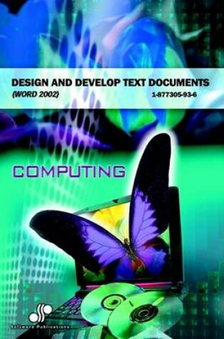 Cover of Design and Develop Text Documents (Word 2002)