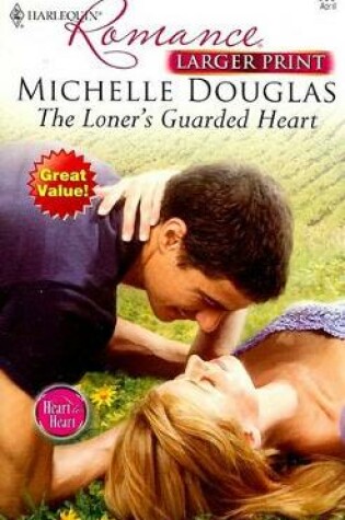 Cover of The Loner's Guarded Heart
