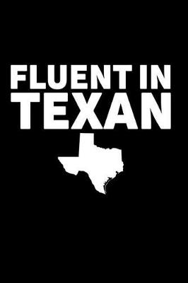 Book cover for Fluent in Texan