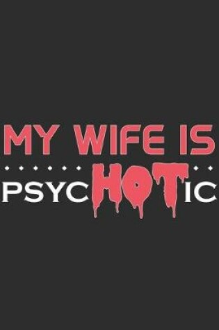 Cover of My Wife Is Psychotic