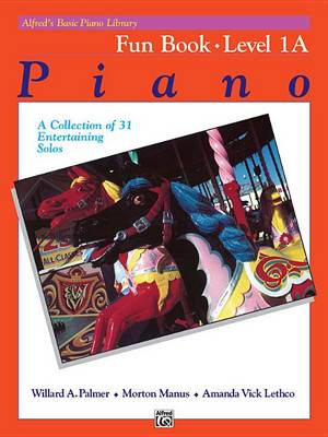 Cover of Alfred's Basic Piano Library Fun 1A