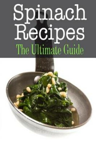 Cover of Spinach Recipes