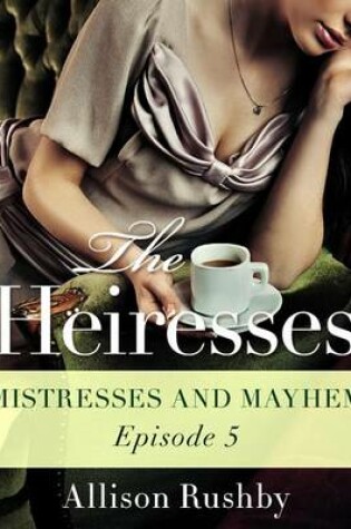 Cover of The Heiresses #5