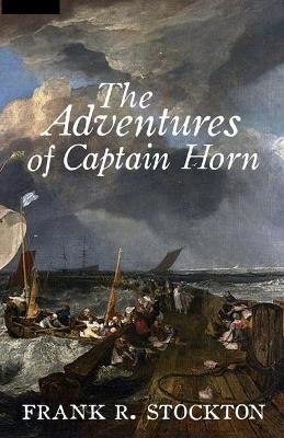 Book cover for The Adventures of Captain Horn Annotated