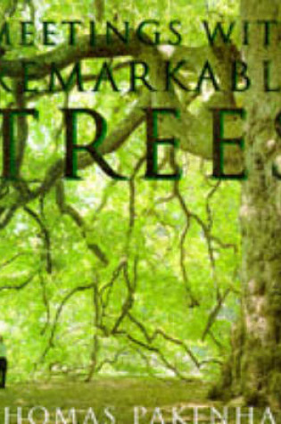 Cover of Meetings With Remarkable Trees