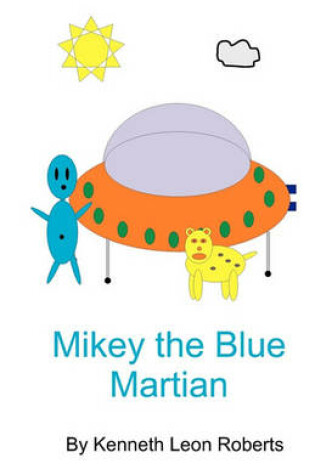 Cover of Mikey the Blue Martian