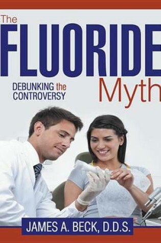 Cover of The Fluoride Myth