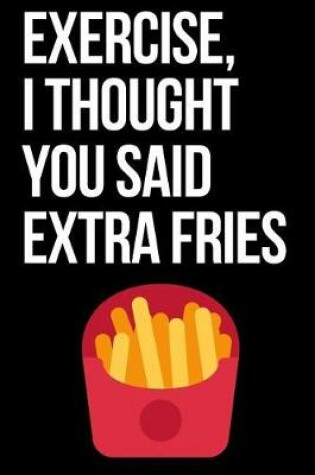 Cover of Extra Fries Journal