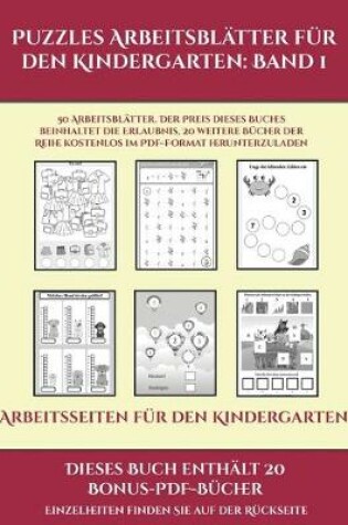 Cover of Arbeitsseiten für den Kindergarten (Puzzles Arbeitsblätter für den Kindergarten