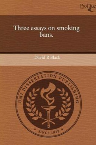 Cover of Three Essays on Smoking Bans