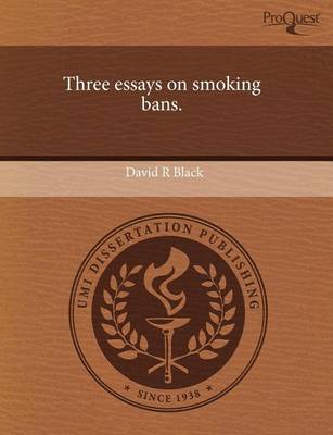 Book cover for Three Essays on Smoking Bans