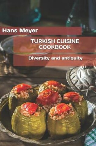 Cover of Turkish Cuisine Cookbook