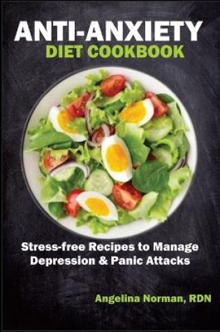 Cover of Anti-Anxiety Diet Cookbook