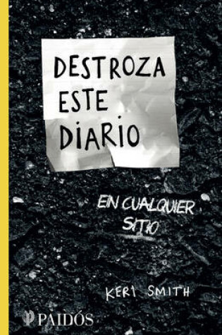 Cover of Destroza Este Diario En Cualquier Sitio