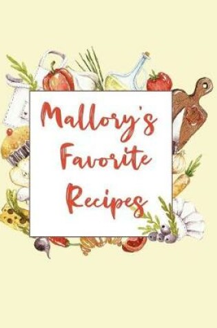 Cover of Mallory's Favorite Recipes