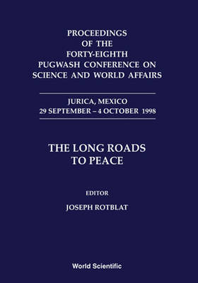 Book cover for Proceedings of the Forty-Eighth Pugwash Conference on Science and World Affairs, Jurica, Mexico, 29 September-4 October 1998