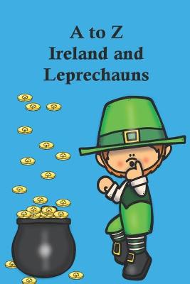 Book cover for A to Z Ireland and Leprechauns