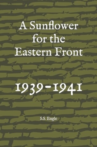 Cover of A Sunflower for the Eastern Front