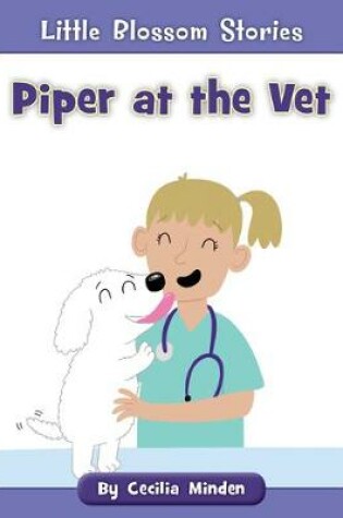 Cover of Piper at the Vet